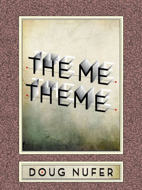Book cover of: Me Theme. By: Doug Nufer