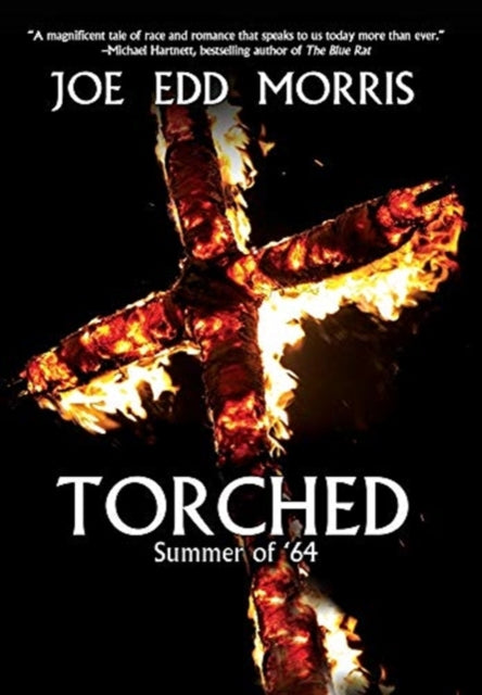 Book cover of: Torched. By: Joe Edd Morris