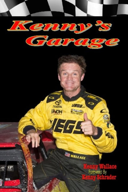 Book cover of: Kennys Garage. By: Kenny Wallace