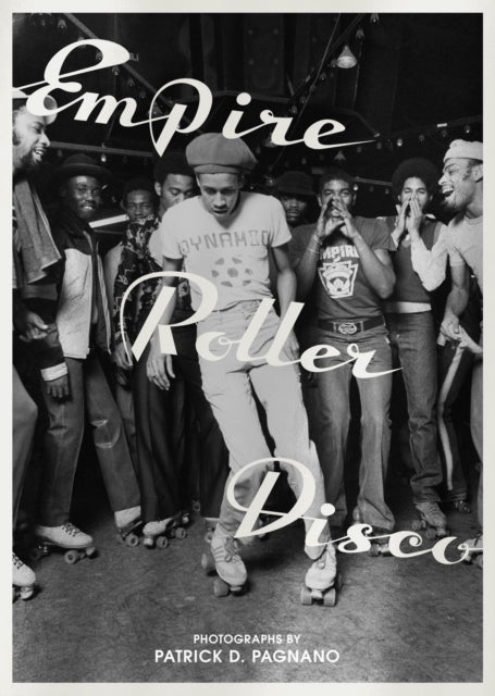 Book cover of: Empire Roller Disco. By: Patrick Pagnano