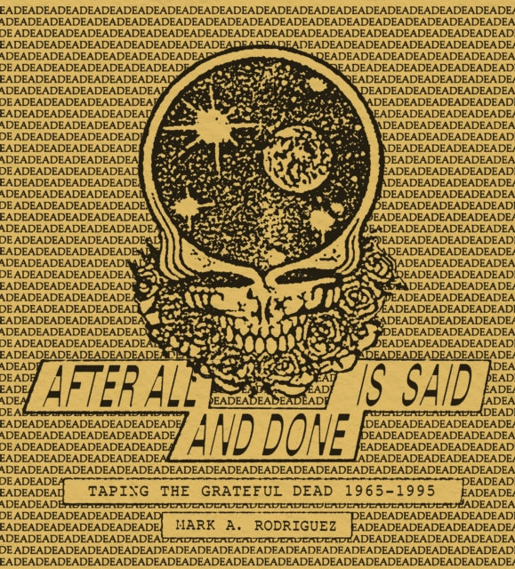Book cover of: After All is Said and Done. By: Mark A. Rodriguez