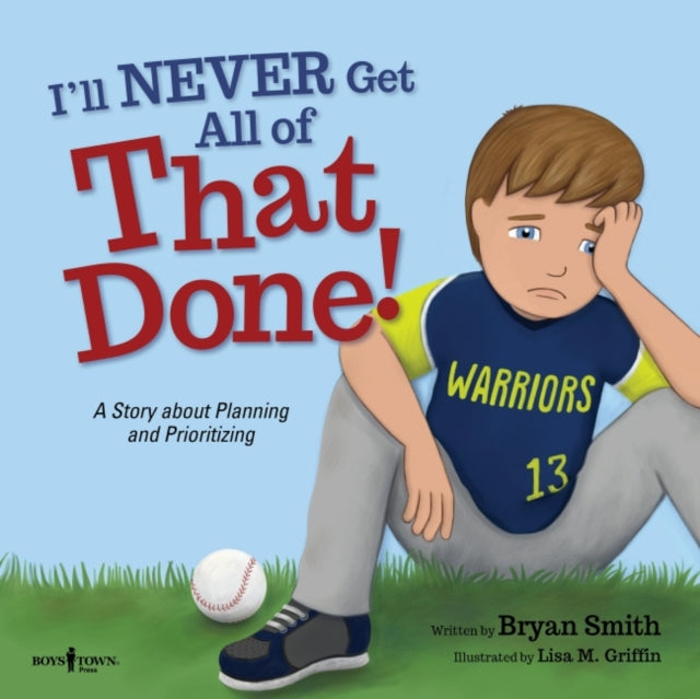 Book cover of: I'Ll Never Get That Done!. By: Bryan Smith