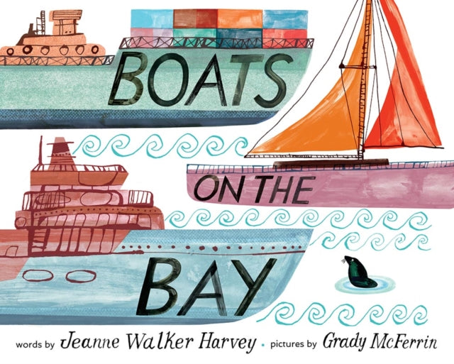 Book cover of: Boats on the Bay. By: Jeanne Walker Harvey