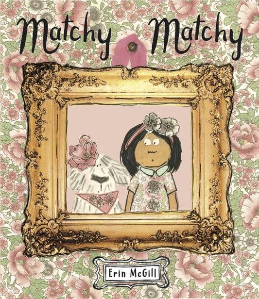 Book cover of: Matchy Matchy. By: Erin McGill