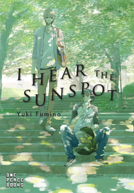Book cover of: I Hear the Sunspot. By: Yuki Fumino