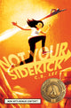Book cover of: Not Your Sidekick