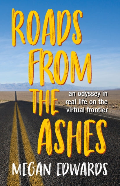 Book cover of: Roads From the Ashes. By: Megan Edwards
