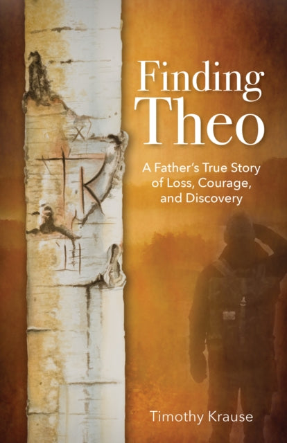 Book cover of: Finding Theo. By: Timothy Krause