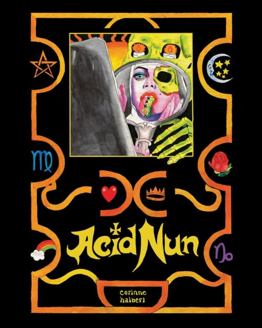 Book cover of: Acid Nun. By: Corinne Halbert