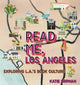 Book cover of: Read Me, Los Angeles. By: Katie Orphan