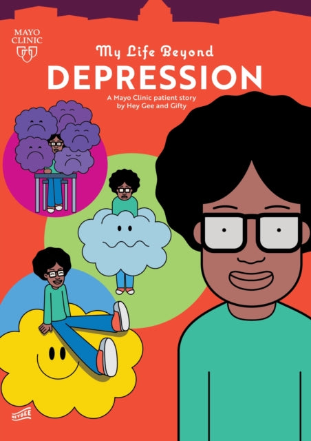 Book cover of: My Life Beyond Depression. By: HeyGee
