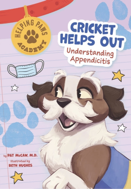 Book cover of: Cricket Helps Out. By: Mayo Clinic Press