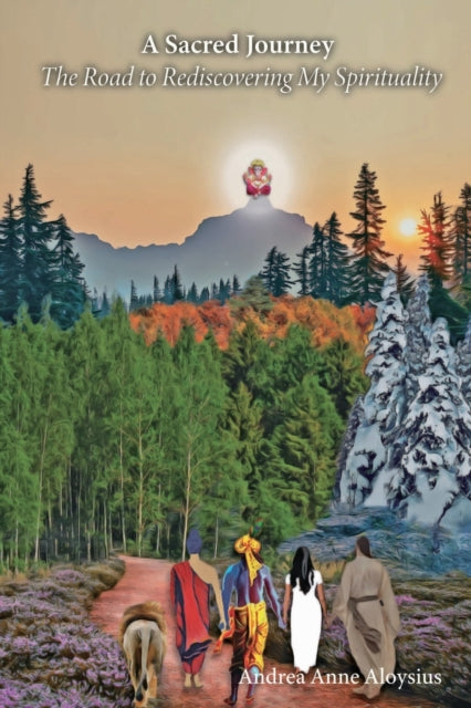 Book cover of: Sacred Journey. By: Andrea Aloysius
