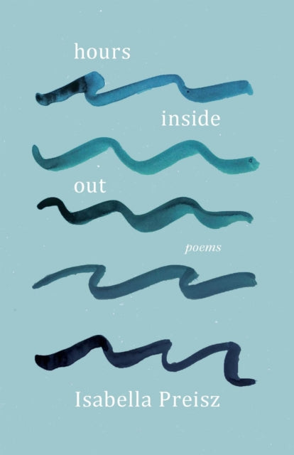 Book cover of: hours inside out. By: Isabella Preisz