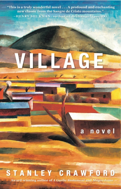 Book cover of: Village: a novel. By: Stanley Crawford