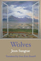 Book cover of: Wolves. By: Jeon Sungtae