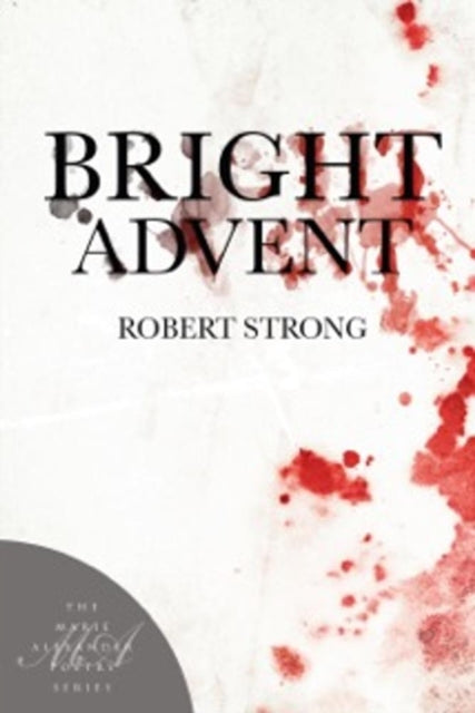 Book cover of: Bright Advent. By: Robert Strong