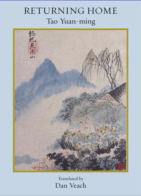Book cover of: Returning Home: Poems of Tao Yuan-Ming. By: Tao Yuan-Ming