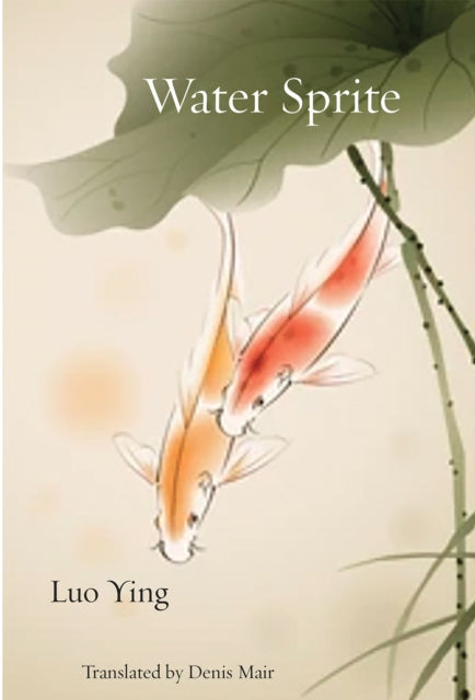 Book cover of: Water Sprite. By: Ying Luo