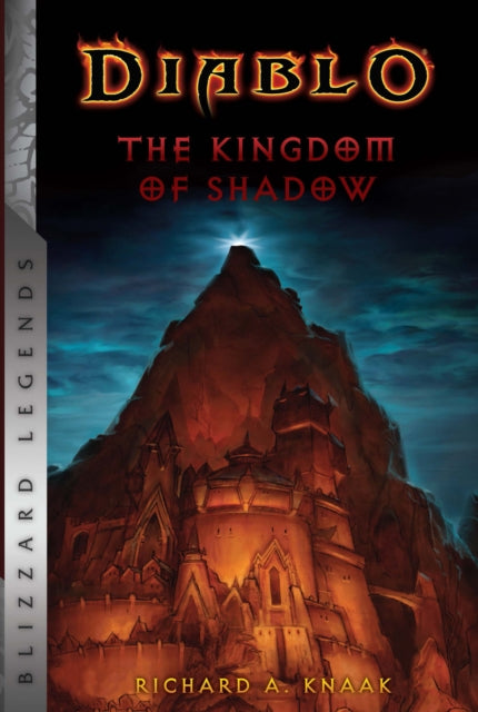 Book cover of: Diablo: The Kingdom of Shadow. By: Richard A. Knaak