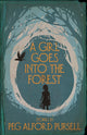 Book cover of: Girl Goes Into the Forest. By: Peg Alford Pursell