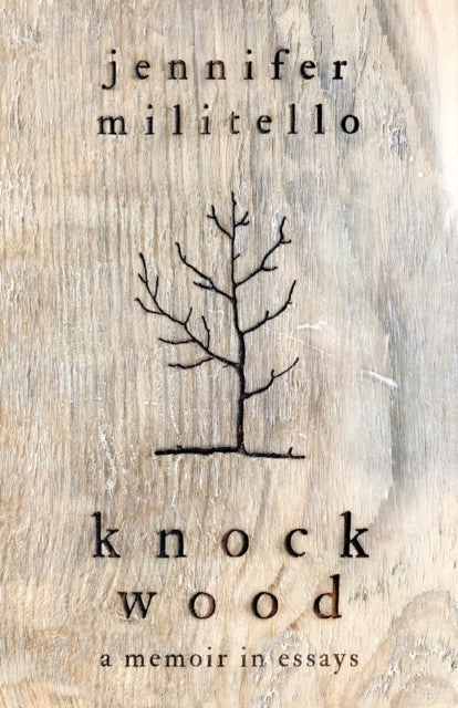 Book cover of: Knock Wood. By: Jennifer Militello