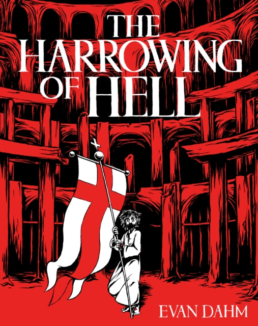 Book cover of: Harrowing of Hell. By: Evan Dahm