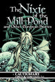 Book cover of: Nixie of the Mill-Pond and Other European Stories. By: Kel McDonald