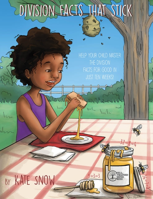 Book cover of: Division Facts That Stick. By: Kate Snow