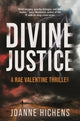 Book cover of: Divine Justice. By: Joanne Hichens