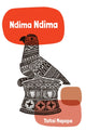 Book cover of: Ndima Ndima. By: Tsitsi Mapepa