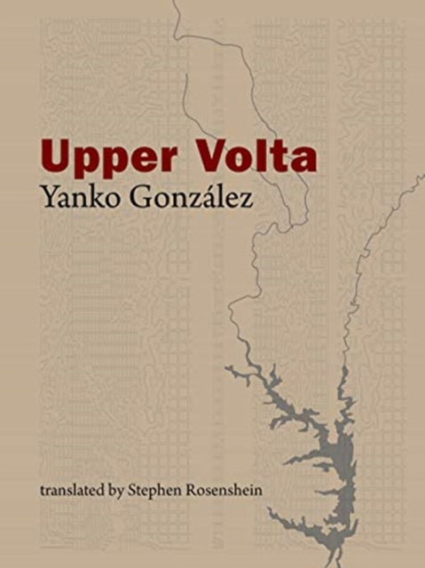 Book cover of: Upper Volta. By: Yanko González