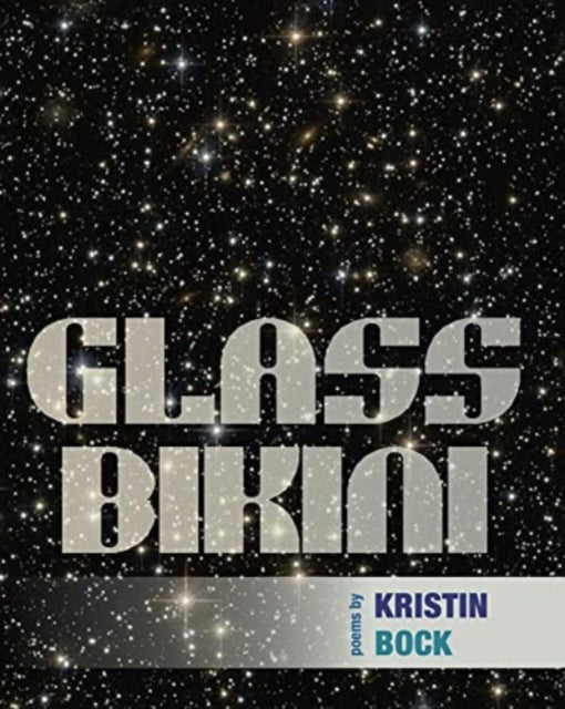Book cover of: Glass Bikini. By: Kristin Bock