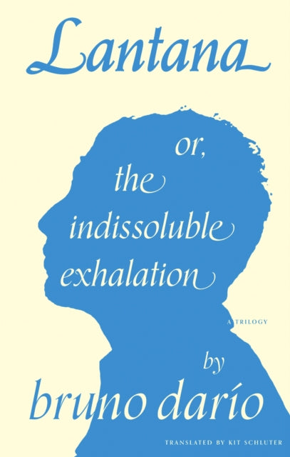 Book cover of: Lantana or, the Indissoluble Exhalation