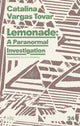 Book cover of: Lemonade: A Paranormal Investigation