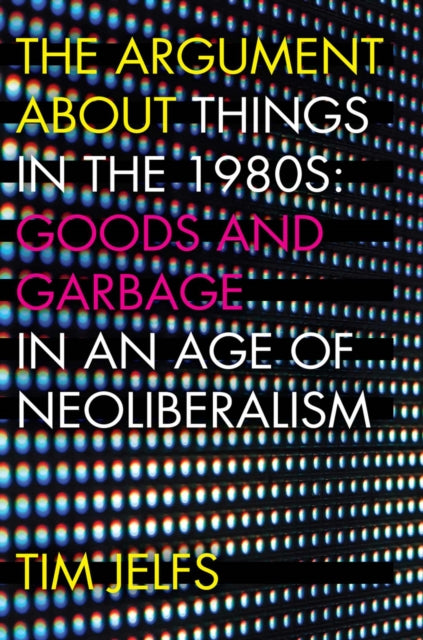 Argument About Things in the 1980s