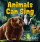 Book cover of: Animals Can Sing. By: M. O. Lufkin