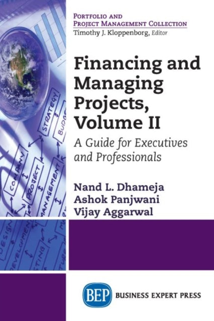 Book cover of: Financing and Managing Projects, Volume II. By: Nand Dhameja