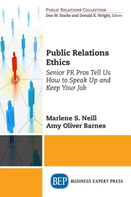 Book cover of: Public Relations Ethics. By: Marlene S. Neill