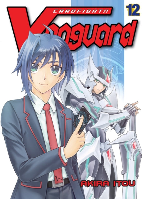 Book cover of: Cardfight!! Vanguard 12. By: Akira Itou