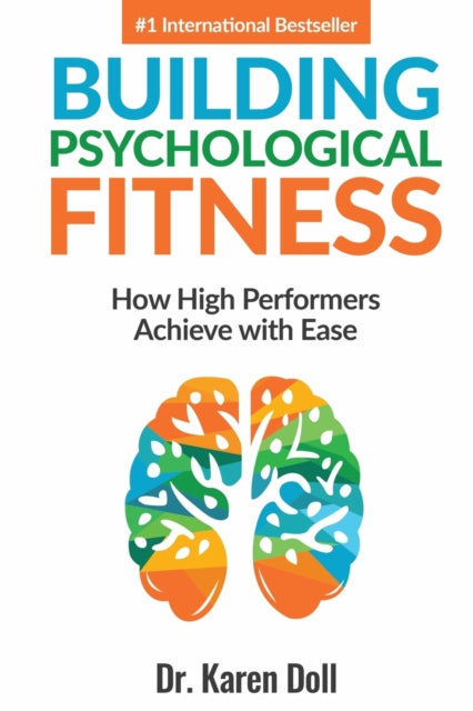 Book cover of: Building Psychological Fitness. By: Karen Doll