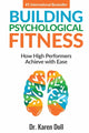 Book cover of: Building Psychological Fitness. By: Karen Doll