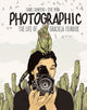 Book cover of: Photographic - the Life of Graciela Iturbide. By: Isabel Quintero