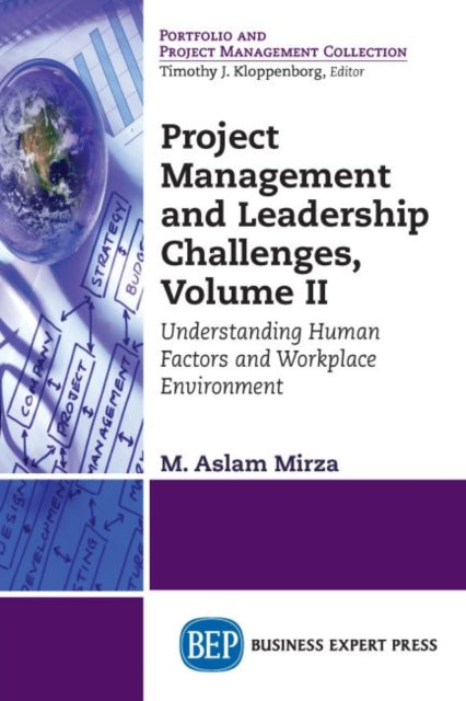 Book cover of: Project Management and Leadership Challenges, Volume II. By: M. Aslam Mirza