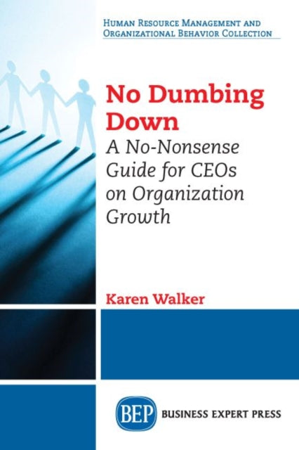 Book cover of: No Dumbing Down. By: Karen Walker