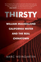 Book cover of: Thirsty. By: Marc Weingarten
