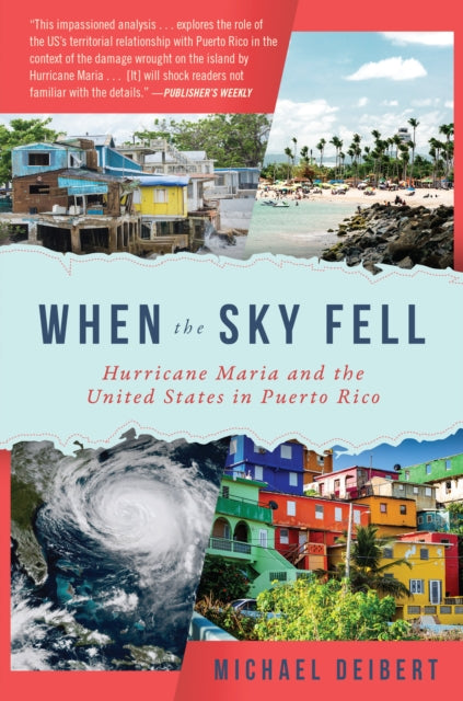 Book cover of: When the Sky Fell. By: Michael Deibert