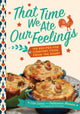 Book cover of: That Time We Ate Our Feelings. By: Lisa Lucas