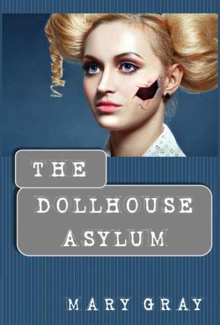 Book cover of: Dollhouse Asylum