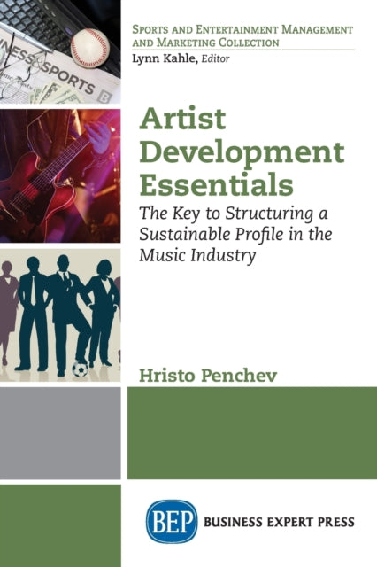 Book cover of: Artist Development Essentials. By: Hristo Penchev